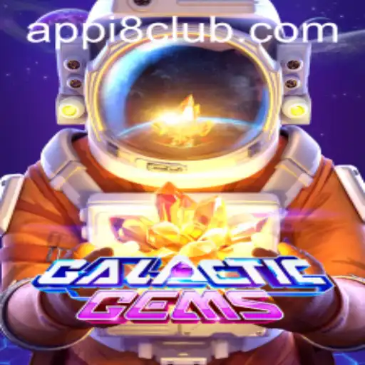 Exploring the Enchanting Universe of GalacticGems on i8club