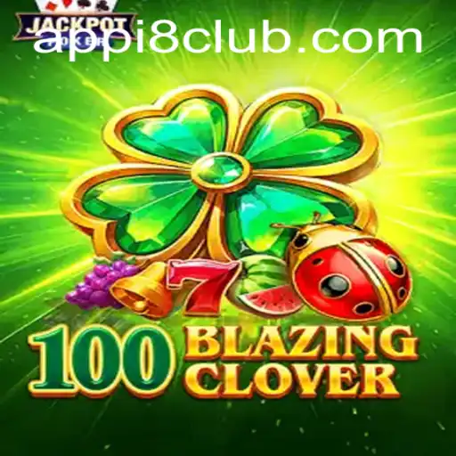 Exploring the Unique World of 100BlazingClover in i8club