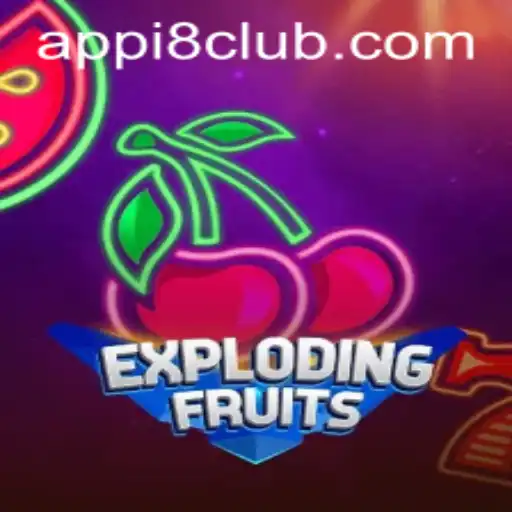 ExplodingFruits: The Ultimate Gaming Experience at i8club