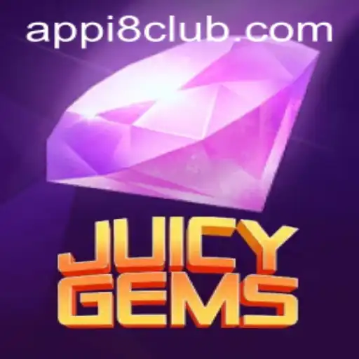 Exploring JuicyGems: The Ultimate Guide to Winning at i8club